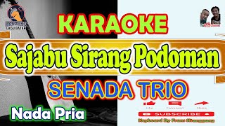 Download lagu KARAOKE SAJABU SIRANG PODOMAN || NADA PRIA mp3