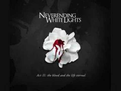 Neverending White Lights - My Life Without Me