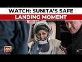 Sunita Williams Landing Visuals Astronaut Returns To Earth After 9 Months India Today