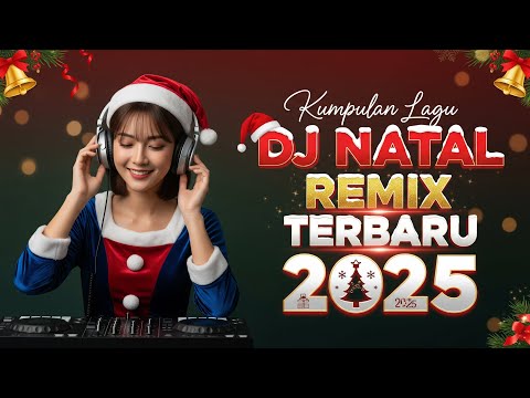 DJ Remix Lagu Natal Nonstop 2025 – Christmas Song Remix | Lagu Natal Remix Kristen Penuh Sukacita