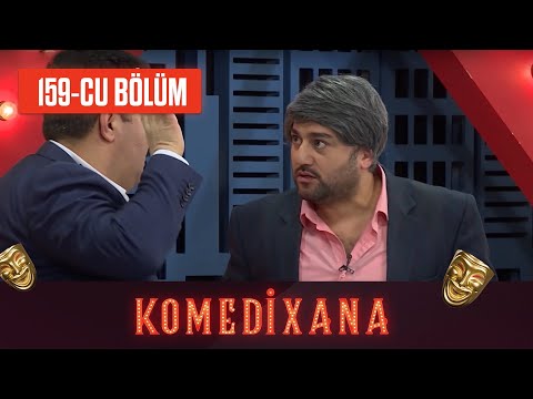 Komedixana 159-cu Bölüm 05.02.2022
