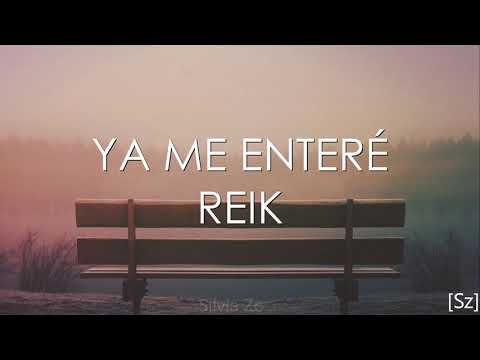 Reik - Ya Me Enteré (Letra)