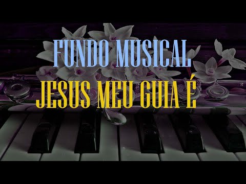 Fundo musical Para Orar e Adorar | Jesus meu guia é | Piano Strings | Instrumental para oração