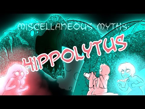 Miscellaneous Myths: Hippolytus