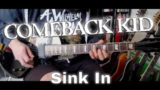 Comeback Kid - Sink In (Guitar Cover)