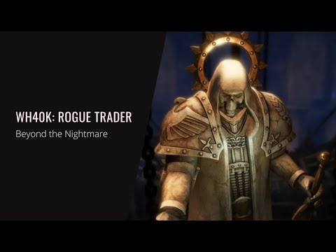 Dmitry V. Silantyev - Warhammer 40,000: Rogue Trader (OST) Beyond the Nightmare