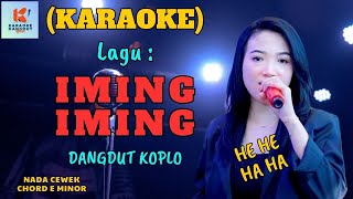 Download lagu Iming Iming Karaoke Nada Cewek | Karaoke Dangdut  | Cover PA 600 mp3