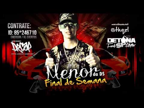 MC Menor da DS - Final de semana - Música nova 2012 (DJ Kid Crew)