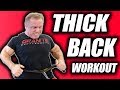 Get a HUGE Thick Back with this crazy workout