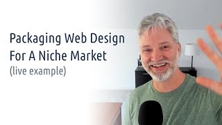 Step-By-Step Example Of Targeting A Specific Niche As A Web Designer