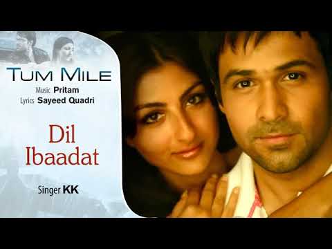 Dil Ibaadat Audio Song - Tum Mile|Emraan Hashmi,Soha Ali Khan|Pritam|KK|