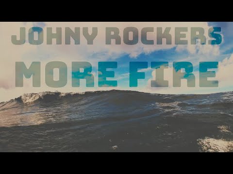 Johny Rockers - More Fire