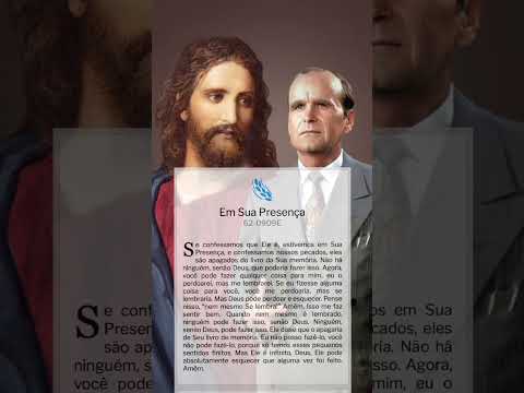EM SUA PRESENÇA   #paodiario #williambranham #reflexão