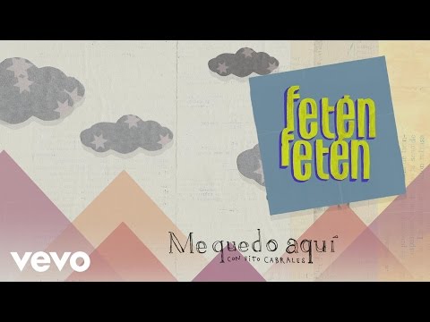 Me Quedo Aquí - Fetén Fetén