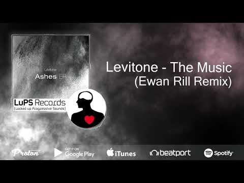 Levitone - The Music (Ewan Rill Remix)