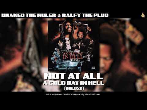 Drakeo the Ruler & Ralfy The Plug - Not At All [Official Audio]