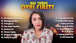 Download lagu Kumpulan Lagu Lagu Ovhi Firsty Full Album,Dangdut, lagu Minang mp3
