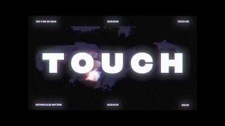PAX &amp; Rui Da Silva - Touch Me (PAX &amp; Rui Da Silva Version) (Official Music Video)