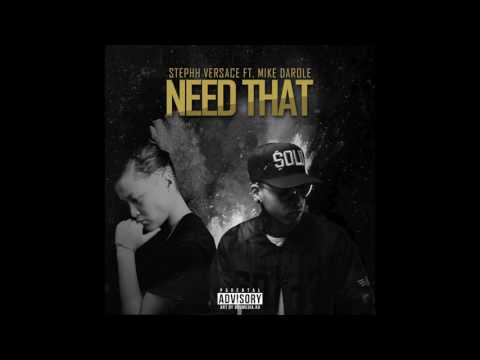 Need That ft  Mike Darole _ Mohamed Tauhid