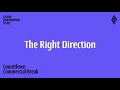LCS 2021 | Commercial Break | The Right Direction