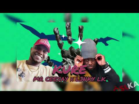 LINKY LK x MR CEESAY - KURE