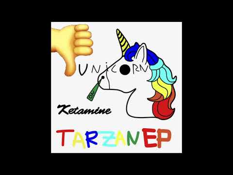 Unicorn On Ketamine - Tarzan (DownTempo Edit)