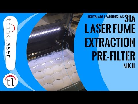How To Use A Laser Cutter - Lightblade Learning Lab 31A Fume Pre-filter MK2