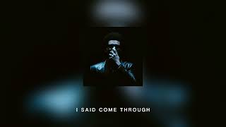 The Weeknd - Come Through (Lyrics) Prod Durdnn