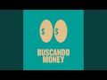 Buscando Money (Extended Mix)