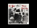 El Vez - Santa Claus Is Sometimes Brown