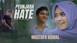 Download lagu Mustafa Kamal - PEUNJARA HATE mp3