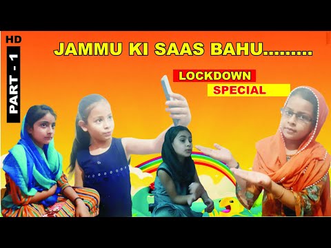 जम्मू की सास बहू.......!! 🤣🤣Jammu ki Saas Bahu......Part - 1!!   Dogri Dubbed comedy video.....!!