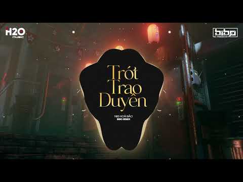 Trót Trao Duyên Remix - (NB3 HOÀI BẢO x BIBO REMIX) | Và Anh Biết Duyên Mình Đã Lỡ...