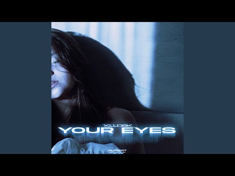 Your Eyes