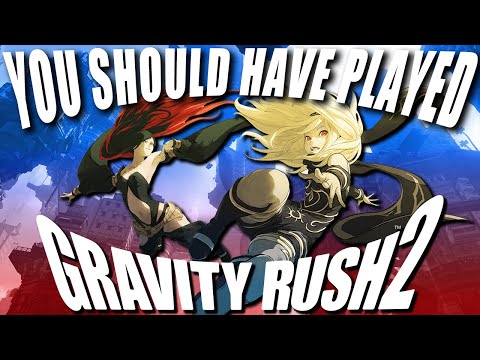 You Should Have Played Gravity Rush 2 | Review and Retrospective