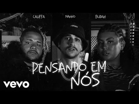 Nanno, CALIFFA, Budah - Pensando Em Nós
