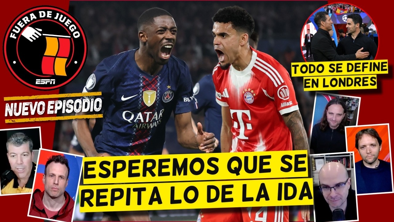 EL PARTIDO DEL AÑO PARTE 2 se viene en vuelta del BAYERN MUNICH vs PSG de CHAMPIONS | Fuera de Juego