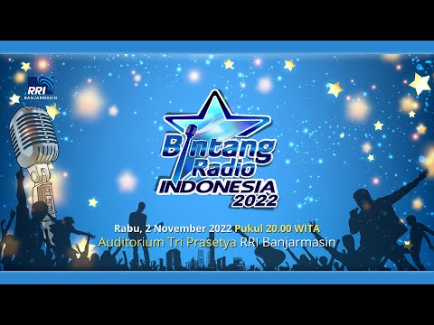 PROMO FINAL BINTANG RADIO INDONESIA 2022 KALIMANTAN SELATAN