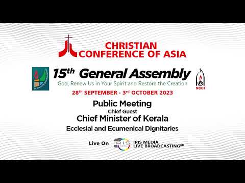 CCA / 15TH GENERAL ASSEMBLY/ASIAN ECUMENICAL FESTIVAL AND PUBLIC MEETING / 28.09.2023 /