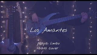 Los Amantes - Playa Limbo - Bass Cover 🎧🎧