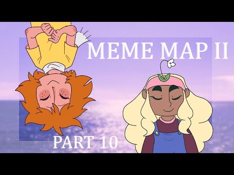 MEME MAP II | Part 10