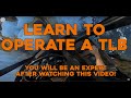 How To Operate A TLB In 8 Minutes