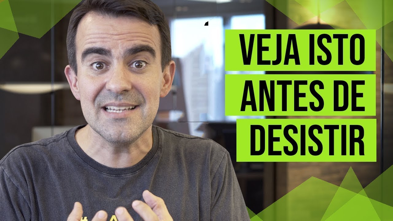 É POR ISSO QUE MUITA GENTE DESISTE