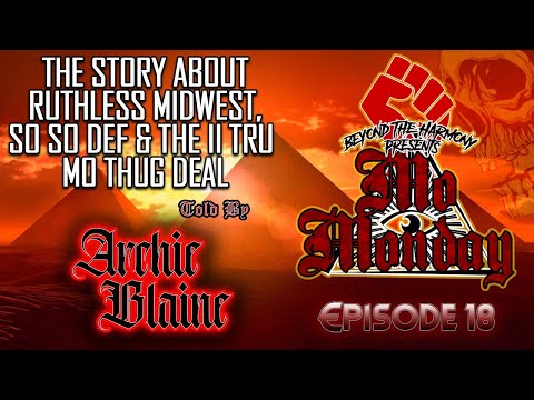 Archie Blaine of II TRU tells us about Eazy-E & Ruthless Midwest, So So Def, Mo Thug & More!