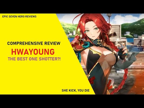 Hwayoung Review - The Best One Shotter in Epic Seven?! [Epic Seven Hero Reviews]