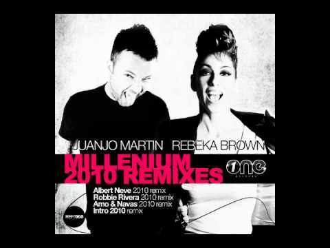 Juanjo Martin Feat. Rebeka Brown - Millenium (Intro 2010 Remix)