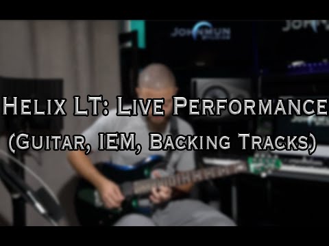 Helix LT: Live Performance (Guitar, IEM, Backing Tracks)