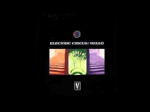 Electric Circus - Hello - Clouds Sail By.