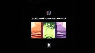 Electric Circus - Hello - Clouds Sail By.