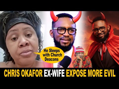 Pastor Chris Okafor Even Sleeps With Church Deacons Ex Wife Expose More Shocking EVILS
